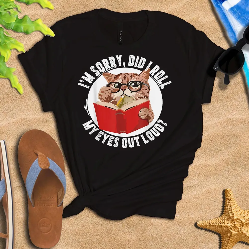 Cat Kitten Did I Roll My Eyes Out Loud T-Shirt Unisex Standard T-Shirt black s